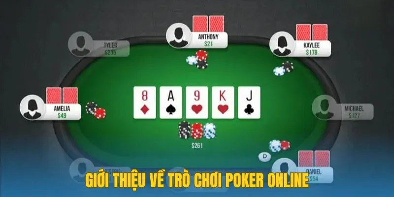 Giới thiệu thông tin về game poker online cho hội viên